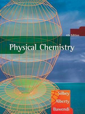 Physical Chemistry 4th Edition By Robert J Silbey