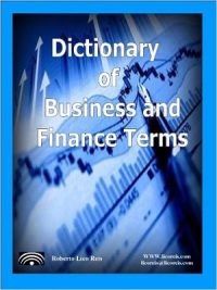 Dictionary of Business and Finance Terms By Roberto de Paula