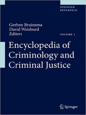 Encyclopedia of Criminology and Criminal Justice By Gerben