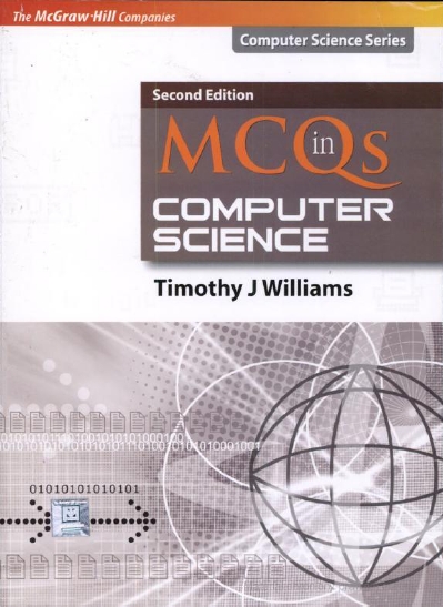MCQs in Computer Science 2nd Edition Timothy J Williams