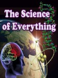The Science of Everything