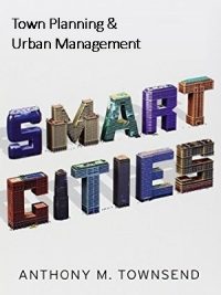 Smart Cities By Anthony Townsend