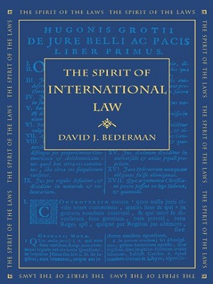 The Spirit of International Law By David J. Bederman
