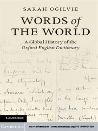Words of the World - A Global History of the Oxford English Dictionary