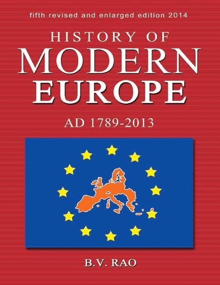 History of Modern Europe 1789 - 2013 By BV Rao