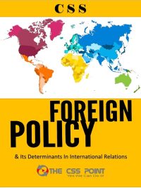 Foreign Policy and Its Determinants in International Relations