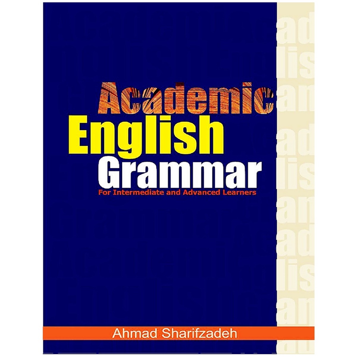 Academic English Grammar By Ahmad Sharifzadeh