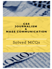 CSS Journalism & Mass Communication Solved MCQs