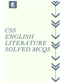 CSS English Literature Solved MCQs