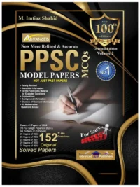 PPSC 100th Edition Solved Model Papers By M Imtiaz Shahid Volume 2